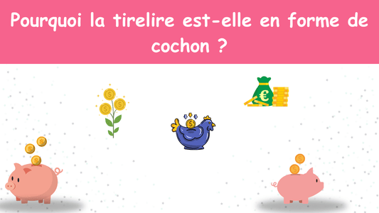 Pourquoi la tirelire est-elle en forme de cochon ?